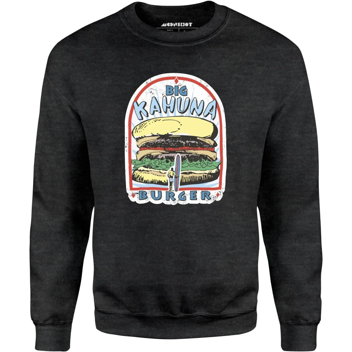 Big Kahuna Burger - Unisex Sweatshirt