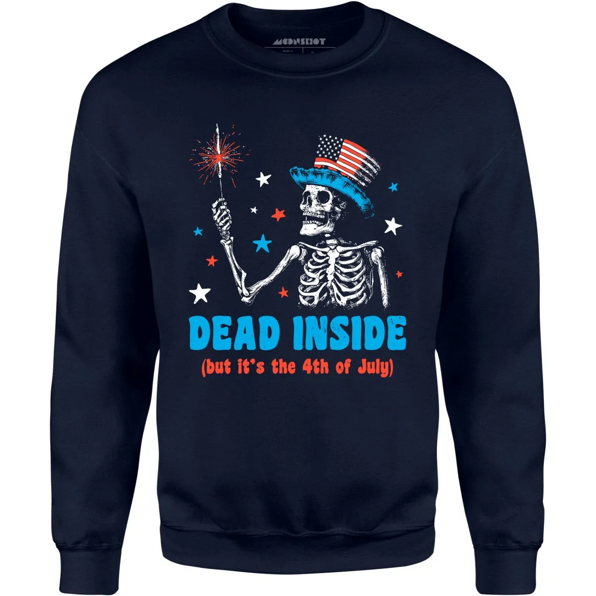 Dead Inside But It's the 4th - Unisex Sweatshirt