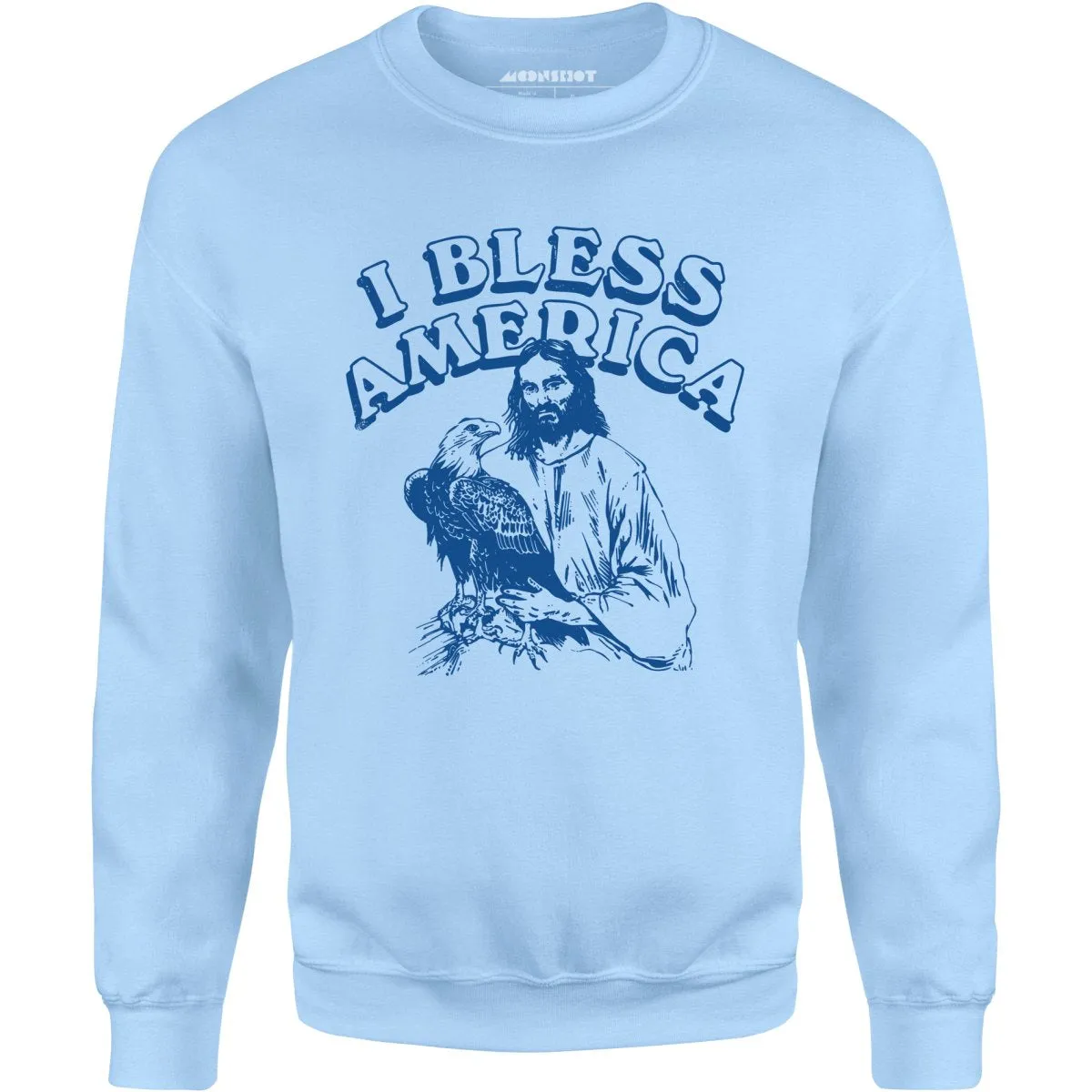 I Bless America - Unisex Sweatshirt