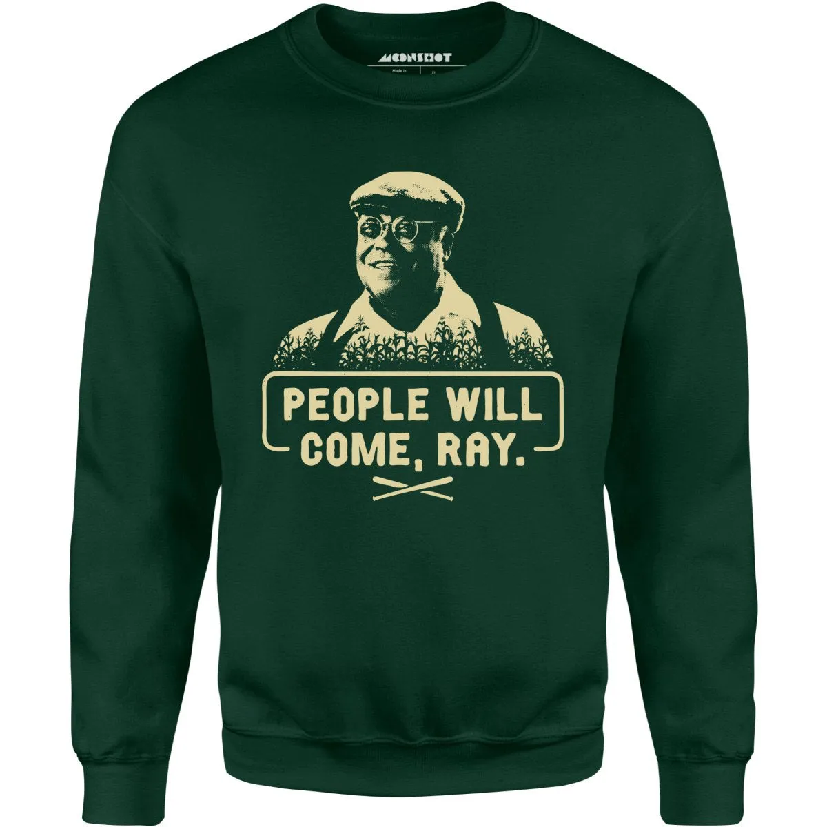 People Will Come, Ray - Unisex Sweatshirt