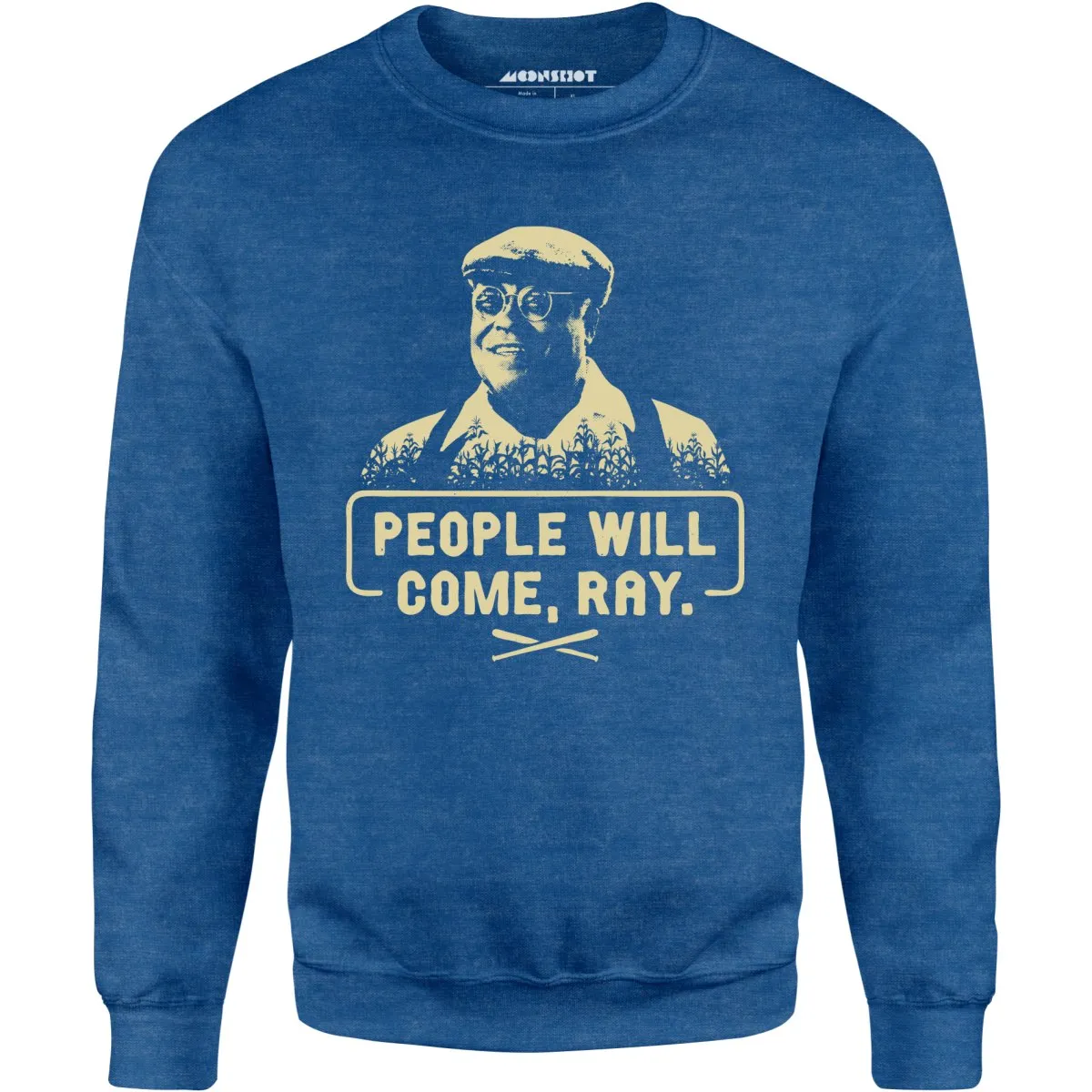 People Will Come, Ray - Unisex Sweatshirt