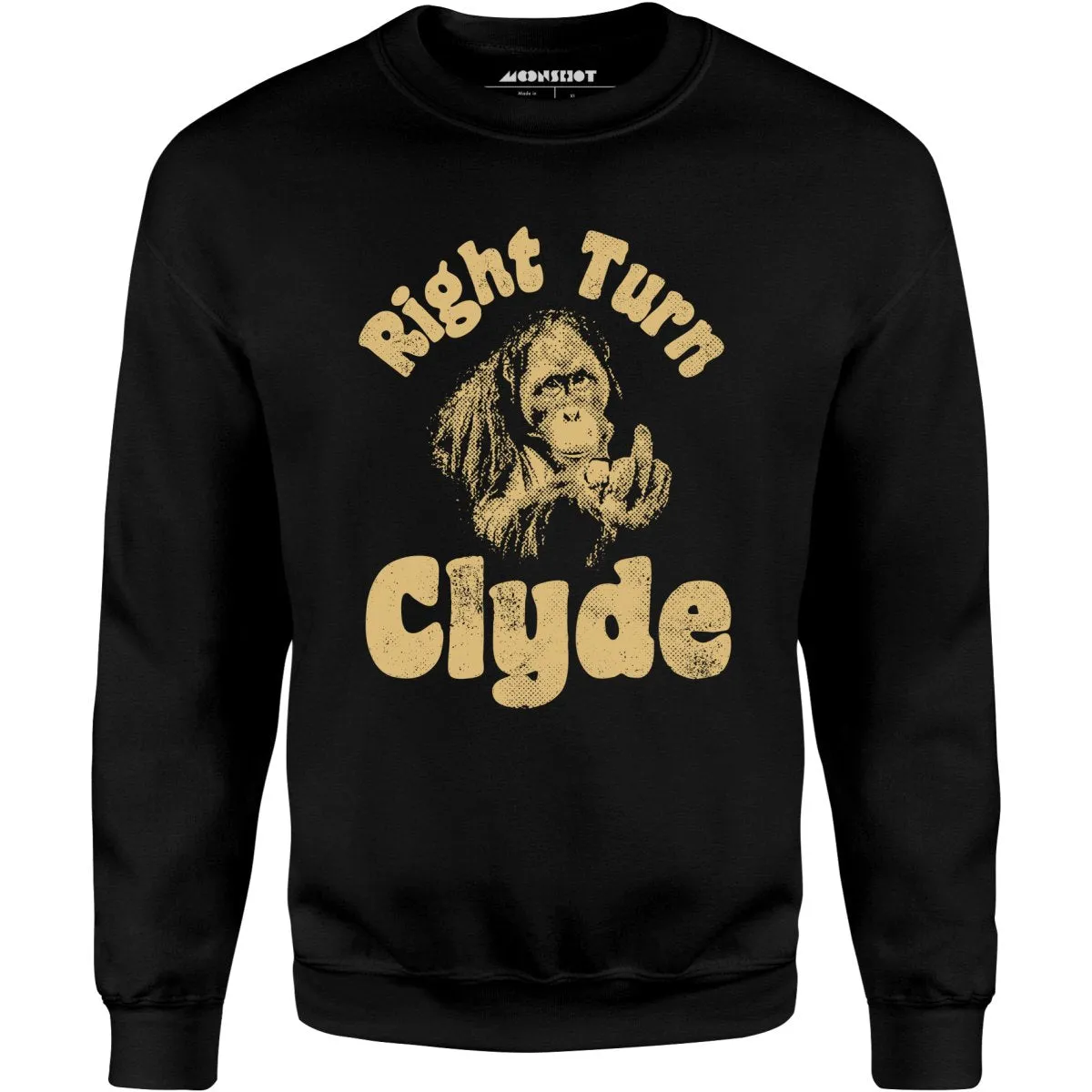 Right Turn Clyde - Unisex Sweatshirt