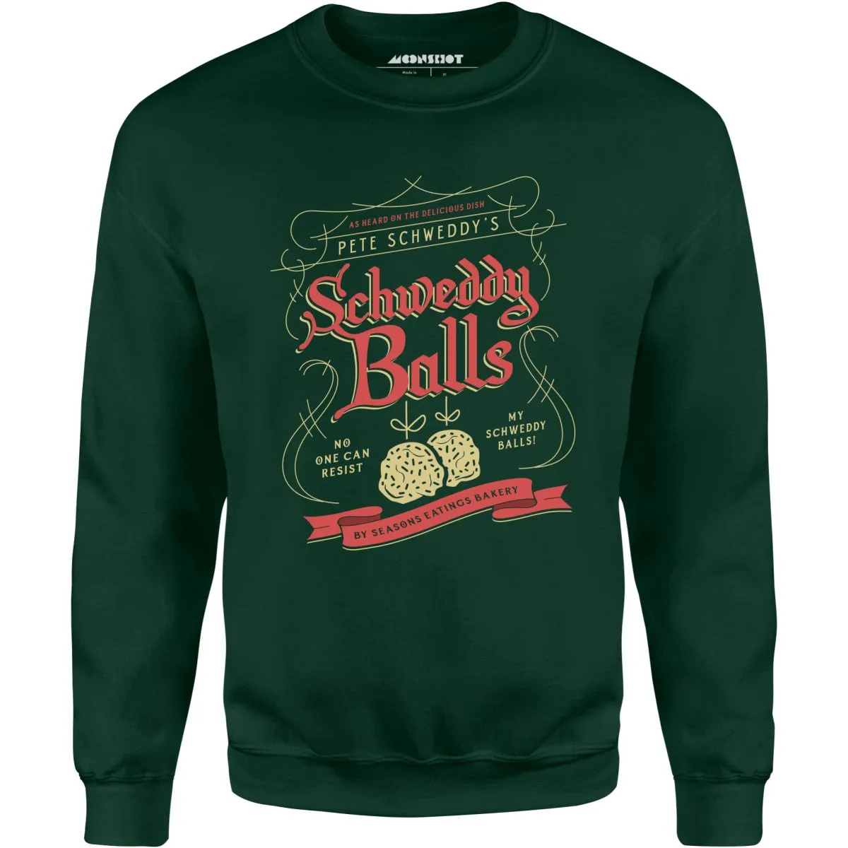 Schweddy Balls - Unisex Sweatshirt